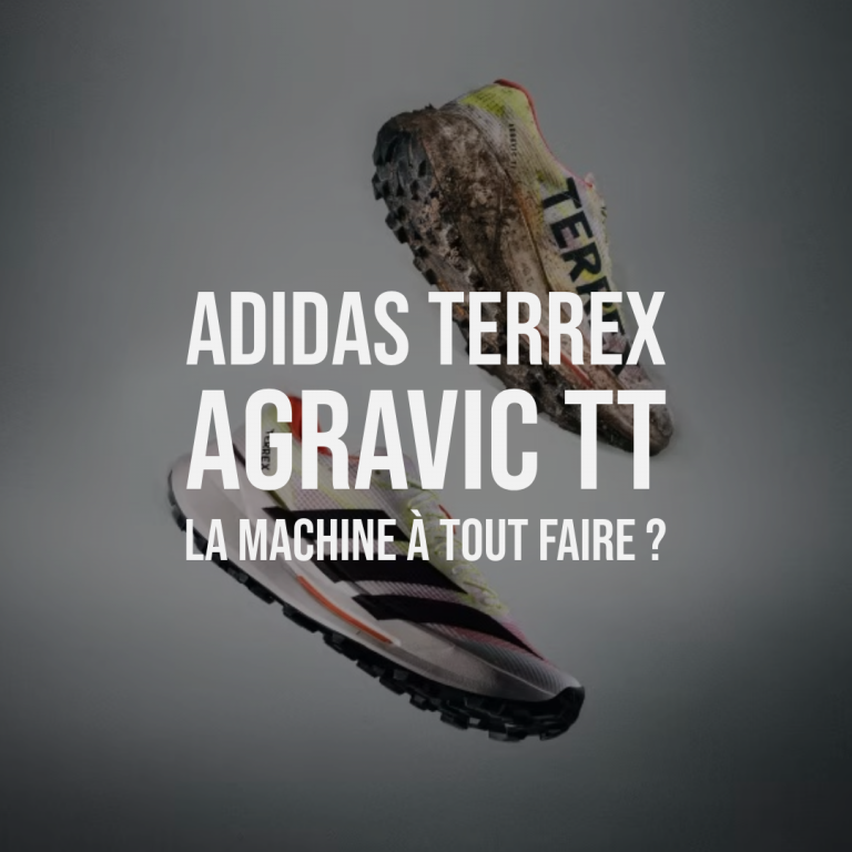 Adidas Terrex Agravic TT : La machine à tout faire ?